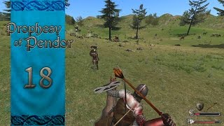 Let's Play Mount and Blade Warband Prophesy of Pendor Episode 18: For The Empire