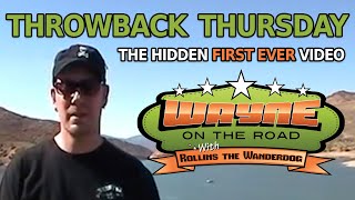 Celebrity Throwback Thursday - The First EVER Wayne On the Road Video Wealth