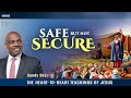 The Heart-to-Heart Teachings of Jesus "Safe But Not Secure" Randy Skeete  (EP 21)