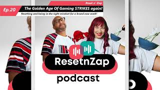 Ep. 20 The Golden Age Of Gaming STRIKES again!