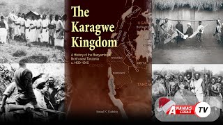 DENIS MPAGAZE: Mfahamu OMUKAMA RUHINDA I Mwasisi Wa KARAGWE KINGDOM - Part 1