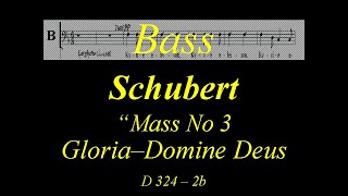 Schubert Mass No 3 in B flat D324 - 2b.Gloria - Domine Deus - Bass