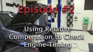 How to Perform a Relative Compression Test & Why It's Useful When Diagnosing a Timing Issue (P0016)