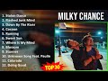 M i l k y C h a n c e MIX Best Songs, Grandes Exitos ~ 2010s Music ~ Top Alternative Indie Rock ...