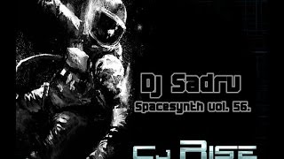 Dj Sadru - Spacesynth vol. 56. (Cj Rise Mega ReMix) (2016)