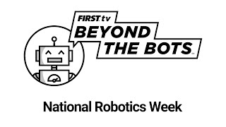 Beyond the Bots – National Robotics Week - YouTube