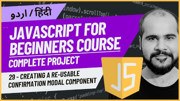 29 Re-usable Confirmation Modal Component | JavaScript Full Course in Hindi/Urdu with Project