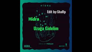 Hidra:Uzağa Gidelim Lyrics Video Resimi