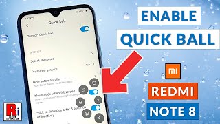 How to Enable Quick Ball in Xiaomi Redmi Note 8 How to Enable Quick Ball in Xiaomi Redmi Note 8
