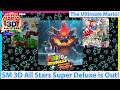 The BEST 3D Mario Compilation is Out! Super Mario 3D All Stars Super Deluxe
