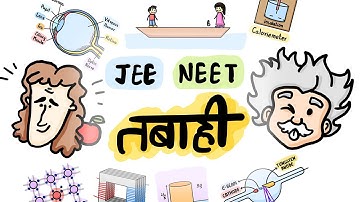 ये क्या बवाल है?JEE NEET Tabaahi PHYSICS!