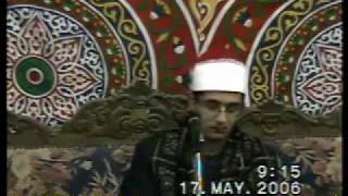 Sheikh Mahmood Shahat _ Surah Al-Hujraat,Qaf 17.05.2006