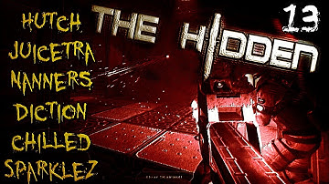 The Hidden: Source (Part 13 - Chilled, Hutch, Nanners, Juicetra, Diction, Sparklez)