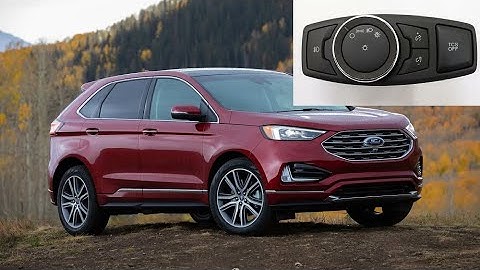 How to Operate Headlights in Ford Edge? We Explain