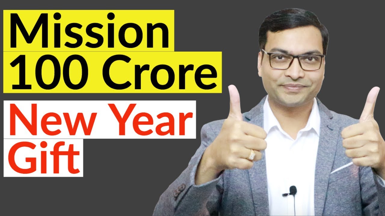 Mission 100 Crore New Year Gift How To Make 100 Crores In Stock 