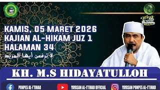 5 Maret 2026  Kamisan  Kitab Hikam Juz 1 Hal 34     Kh Ms Hidayatulloh