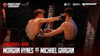 Morgan Hynes Vs Michael Gargan - KINGDOM#4