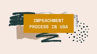 IMPEACHMENT PROCESS IN USA |CSS |PMS |POLITICAL SCIENCE |