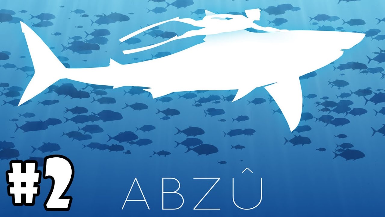 ABZÛ - Walkthrough - Part 2 (PC HD) [1080p60FPS]