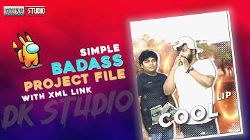 Simple Badass 🔥 Project File With XML Link In Alight Motion Tamil || DK EFX.