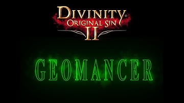 Geomancer - Divinity Original Sin 2 Skill Showcase