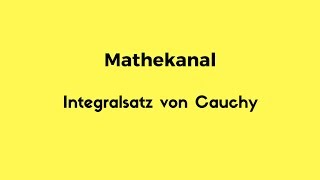 Cauchyscher Integralsatz (Rechtecke) Cauchy, Funktionentheorie, Mathe