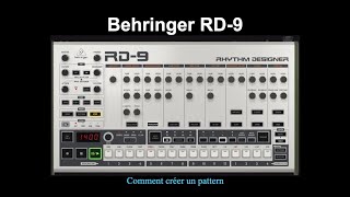 Behringer RD-9 - comment créer un pattern
