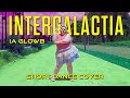 INTERGALACTIA  - IA GLOWB | Dance Cover【Berrybeanpie】| From Multiverse Showcase