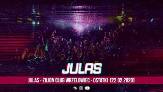 Julas - Zilion Club Wrzelowiec - Ostatki [22.02.2020] [Rekonstrukcja]