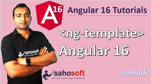 ng template in Angular 16 | Angular 16 Tutorial in Hindi