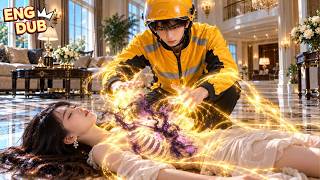 Poor delivery guy gets divine medicine! Saves poisoned CEO! She offers $100B dowry to marry!