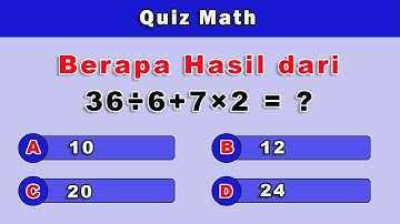 QUIZ MATEMATIKA LEVEL MUDAH KE SULIT | MATH QUIZ | CC244