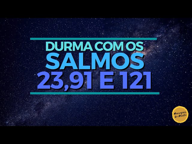 Durma com os salmos 23, 91 e 121 class=