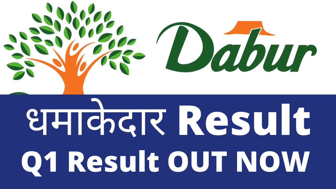 Dabur Q1 results 2022, Dabur share latest news, Dabur Q1 Results 2021