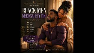 Black Men Need Safety Too | A Song About Emotional Safety and Healing | Renee Solace