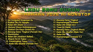 LAGU BARU DUSUN SABAHAN 2026 nonstop volume 24