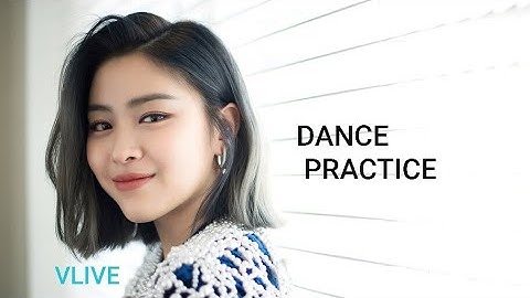 [VLIVE]  ITZY RYUJIN DANCE PRACTICE I CANT STOP ME & LOOK WHAT YOU MADE ME DO #ITZY #RYUJIN