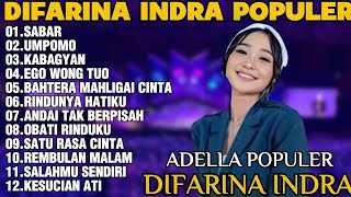 Download Lagu OM ADELLA TERBARU 2025 | DIFARINA INDRA - SABAR,UMPOMO,KABAGYAN TERBAIK TERBARU 2025 MP3