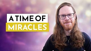 August’s Transformative Portal: Melchizedek on Miracles and Reality Shifts