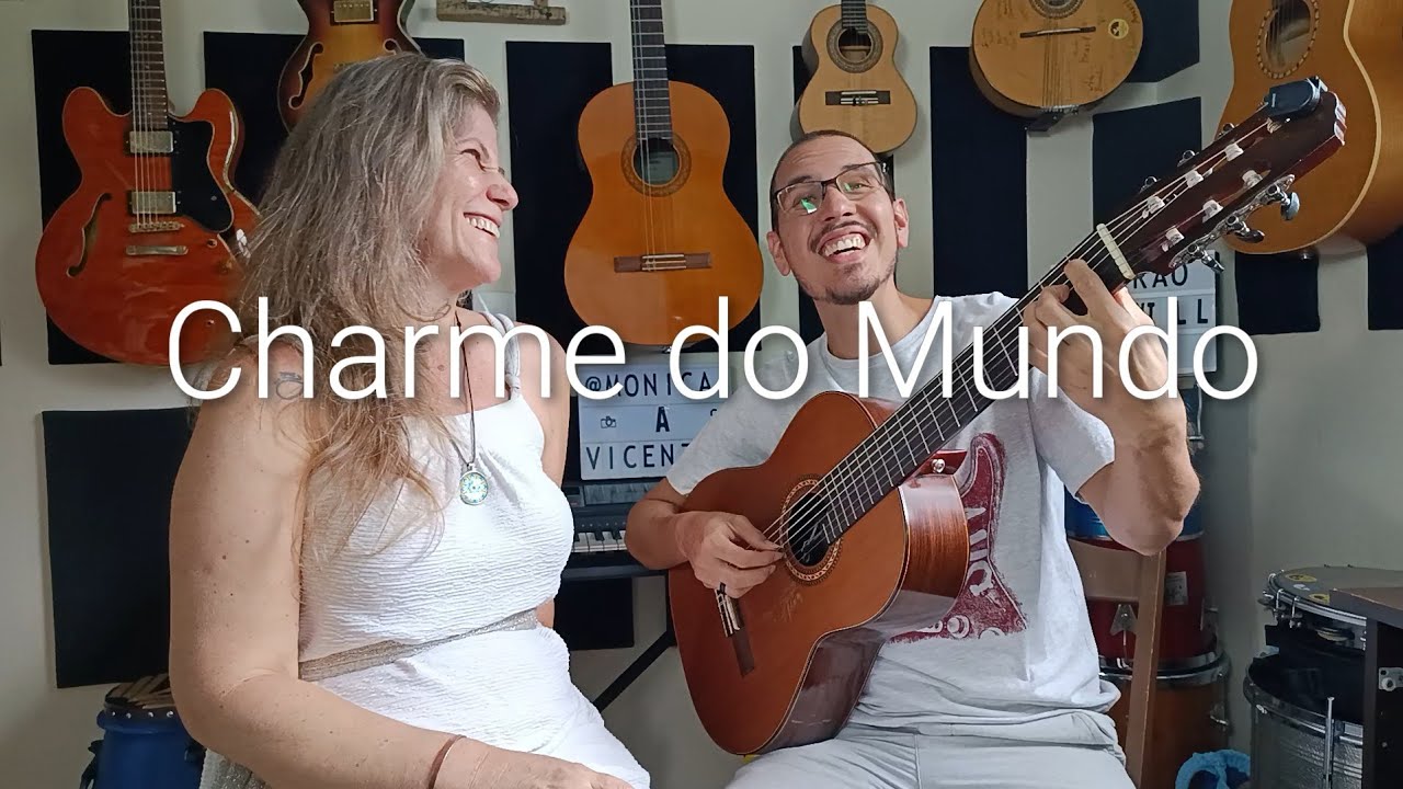 Charme do Mundo (Marina Lima) - Mônica Vicentin e Will Mourão 