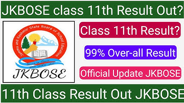 JKBOSE Class 11th Result Declared | 11th Class Result out | Normal Marking & Grace Marks?