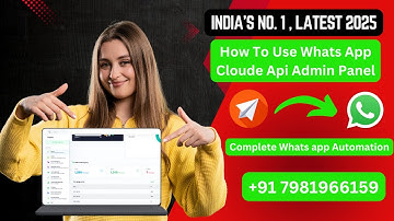 How to Use WhatsApp API Cloud Panel | Complete Setup & Automation Guide