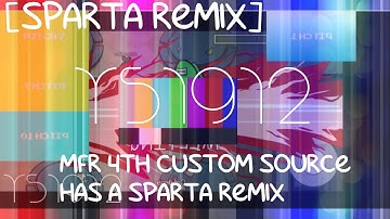 MFR 4TH Custom Source NBK Style Sparta Remix