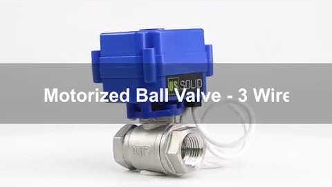USSOLID Motorized Ball Valve, 3 Wire Setup