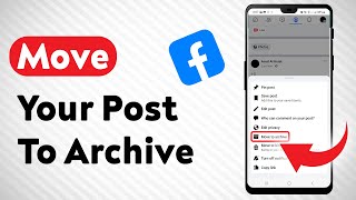How To Move Your Post To Archive - Full Guide