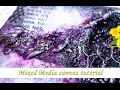 Mixed Media canvas - step by step tutorial
