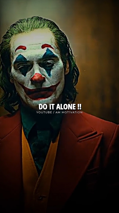 Do It Alone 🔥💪~Sigamrule 🔥😎 Joker attitude status 🔥~Motivational quotes 💪#motivation #joker #shorts