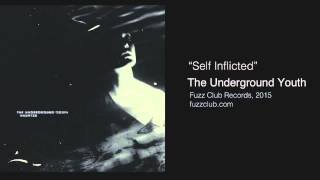 The Underground Youth - Self Inflicted - Haunted LP