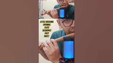 Little krishna flute intro opening sequence fast part