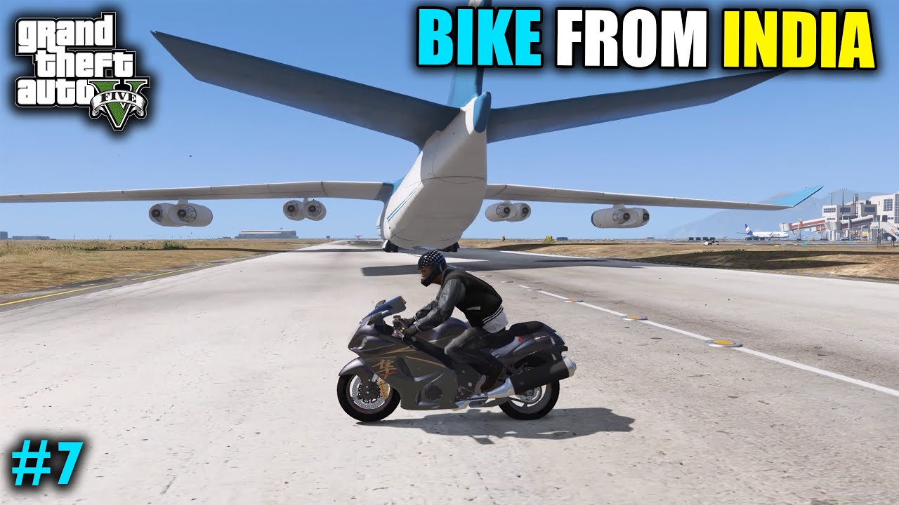 IMPORTING SUPER BIKE FROM INDIA ! GTA V GAMEPLAY 7 YouTube